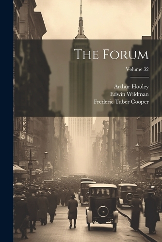 The Forum; Volume 32
