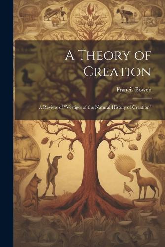 A Theory of Creation