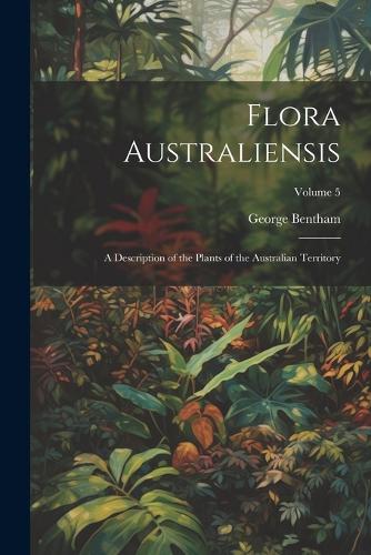 Flora Australiensis