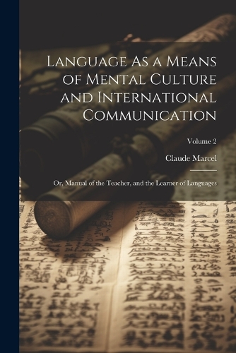 Language As a Means of Mental Culture and International Communication