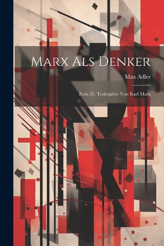 Marx Als Denker