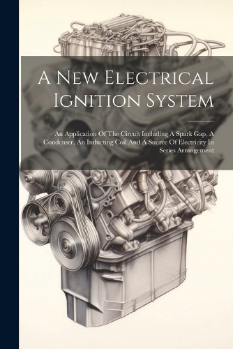 A New Electrical Ignition System