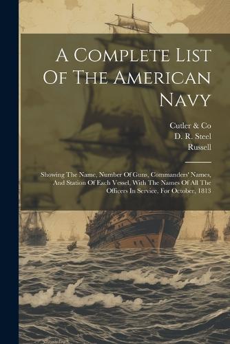 A Complete List Of The American Navy
