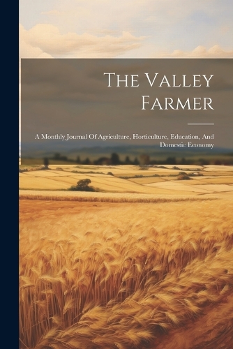 The Valley Farmer