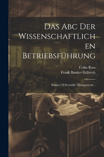 Das Abc Der Wissenschaftlichen Betriebsführung