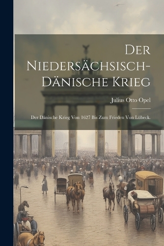 Der niedersächsisch-dänische Krieg