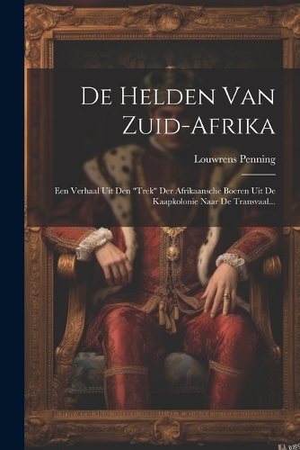 De Helden Van Zuid-afrika