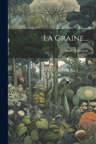 La Graine...