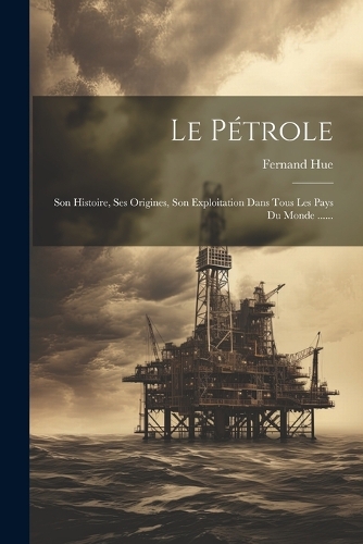 Le Pétrole