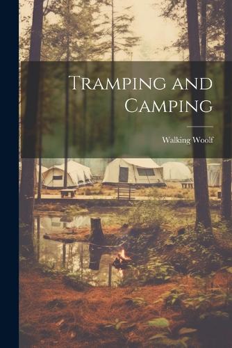 Tramping and Camping