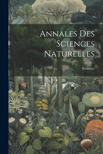 Annales Des Sciences Naturelles