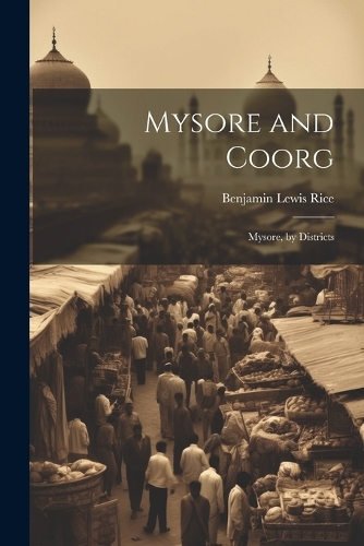 Mysore and Coorg