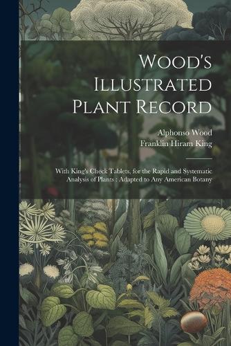 Wood's Illustrated Plant Record