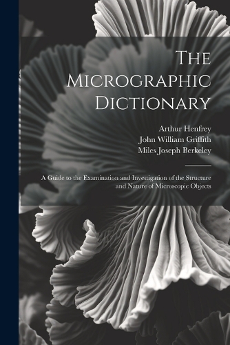The Micrographic Dictionary