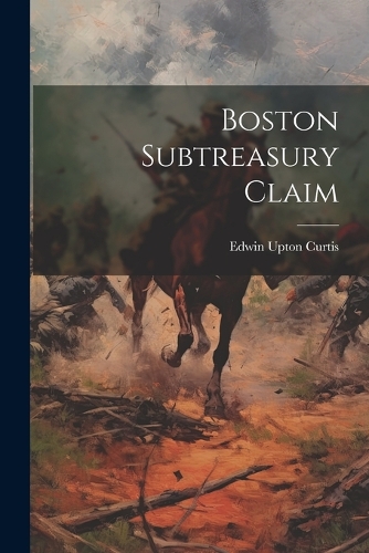 Boston Subtreasury Claim