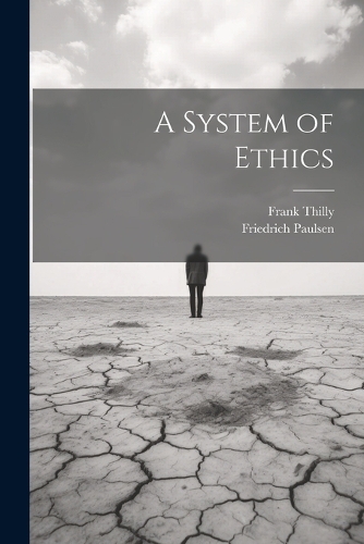 A System of Ethics