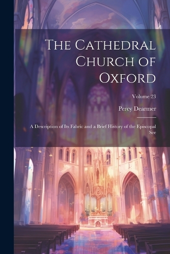 The Cathedral Church of Oxford