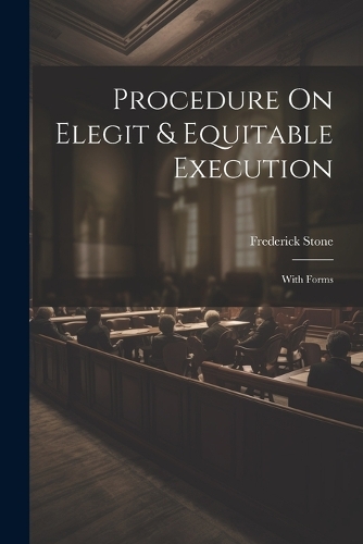 Procedure On Elegit & Equitable Execution