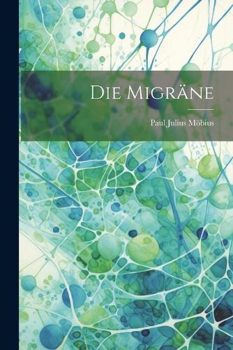 Die Migräne
