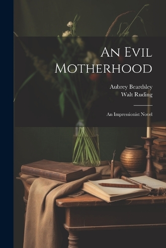 An Evil Motherhood