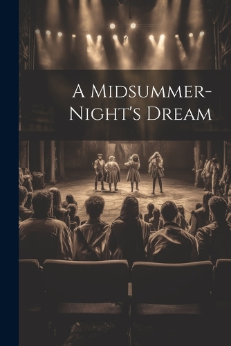 A Midsummer-Night's Dream