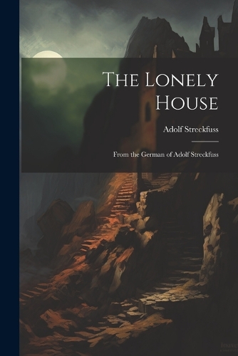 The Lonely House