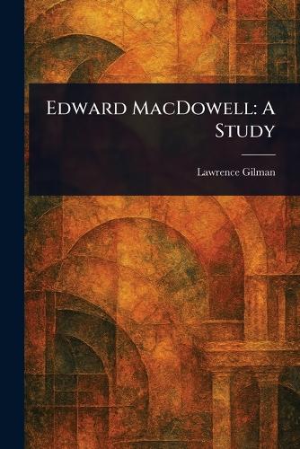 Edward MacDowell