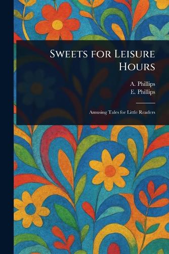 Sweets for Leisure Hours
