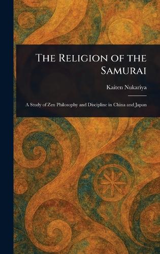 The Religion of the Samurai