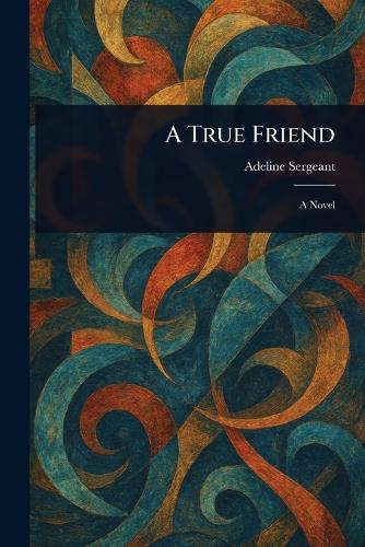 A True Friend