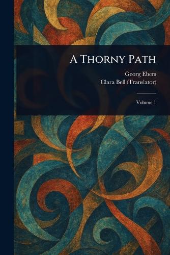 A Thorny Path