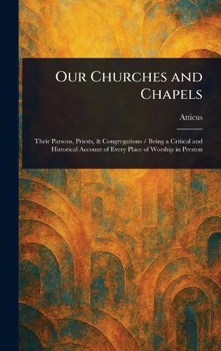 Our Churches and Chapels