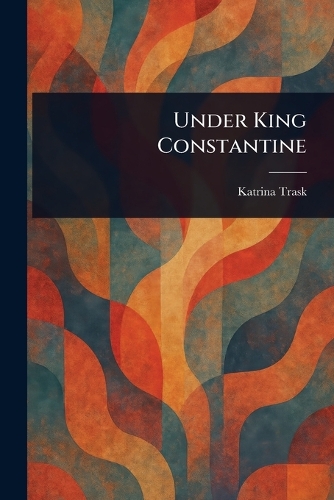 Under King Constantine