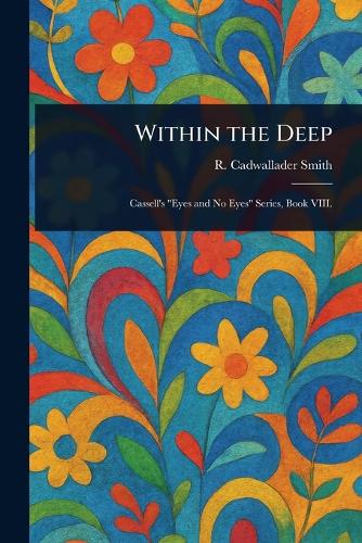 Within the Deep