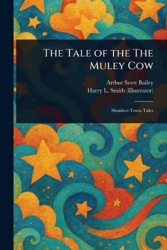 The Tale of the The Muley Cow