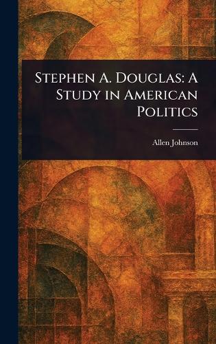 Stephen A. Douglas