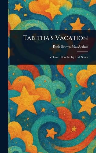 Tabitha's Vacation