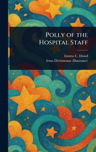 Polly of the Hospital Staff