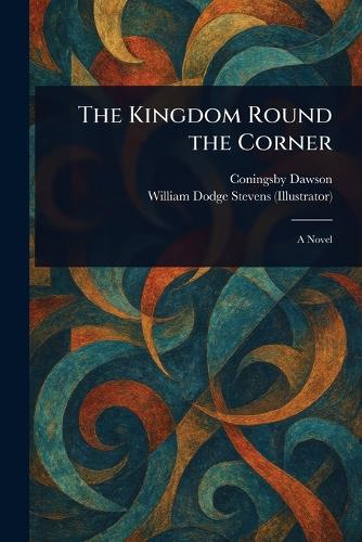 The Kingdom Round the Corner