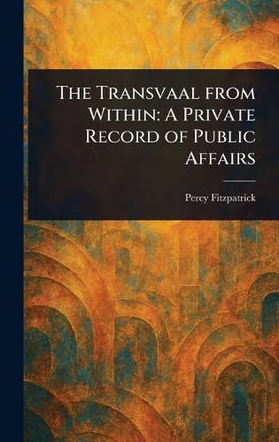 The Transvaal From Within