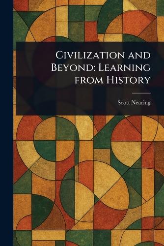 Civilization and Beyond