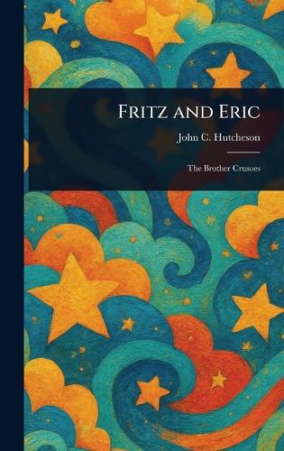 Fritz and Eric
