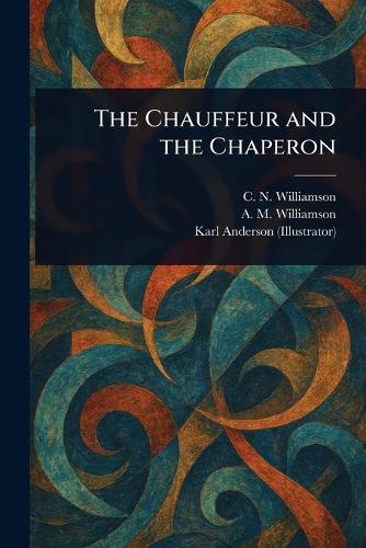 The Chauffeur and the Chaperon