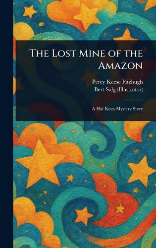 The Lost Mine of the Amazon
