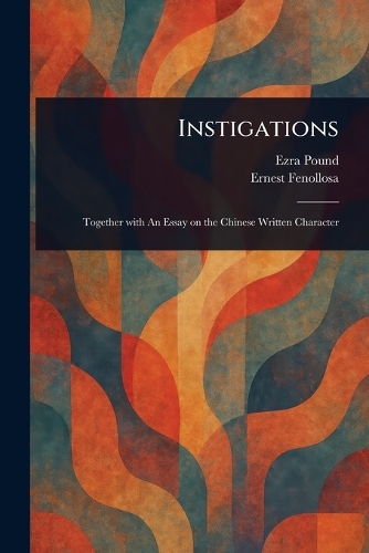 Instigations