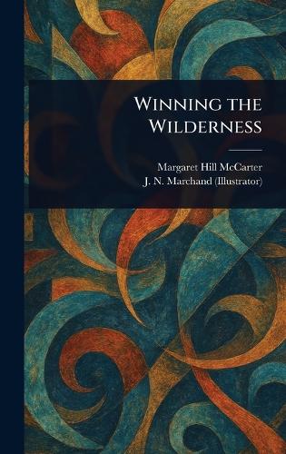 Winning the Wilderness
