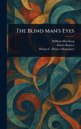 The Blind Man's Eyes