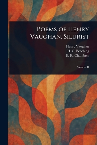 Poems of Henry Vaughan, Silurist