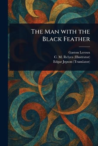 The Man With the Black Feather