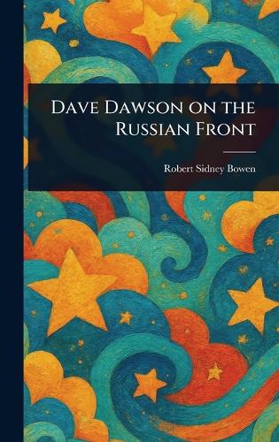 Dave Dawson on the Russian Front